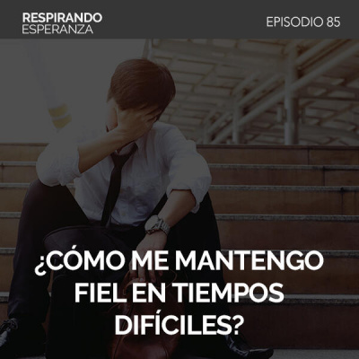 Respirando Esperanza Con Danilo Montero