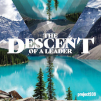 Descent of a Leader - Part 3 (Marc)