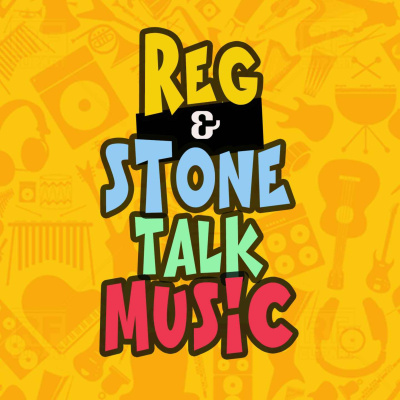 Reg And Stone Talk Music!