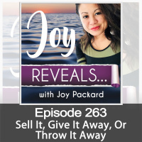Sell It, Give It Away, Or Throw It Away