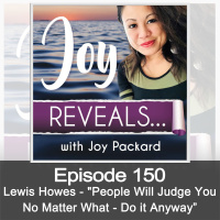 Lewis Howes- People Will Judge You No Matter What - Do it Anyway