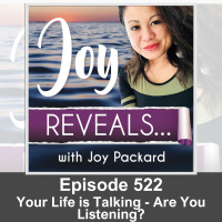 Your Life is Talking - Are You Listening?