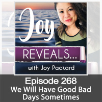 We Will Have Good Bad Days Sometimes