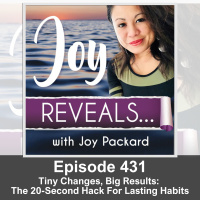 Tiny Changes, Big Results: The 20-Second Hack For Lasting Habits
