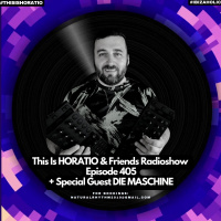 THIS IS HORATIO 405 + SPECIAL GUEST DIE MASCHINE