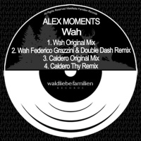 Alex Moments - Wah (Federico Grazzini and Double Dash Mix)