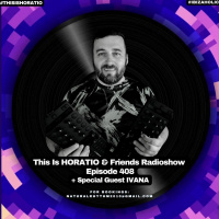 This Is Horatio 408 + Special Guest IVANA