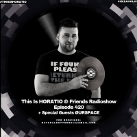This is Horatio 420 + Special Guest Ourspace