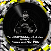 THIS IS HORATIO EPISODE 402 + SPECIAL GUEST ALAN BAJO