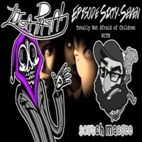 Episode Sixty-Seven: Totally Not Afraid of Children