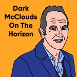 Dark Mcclouds On The Horizon