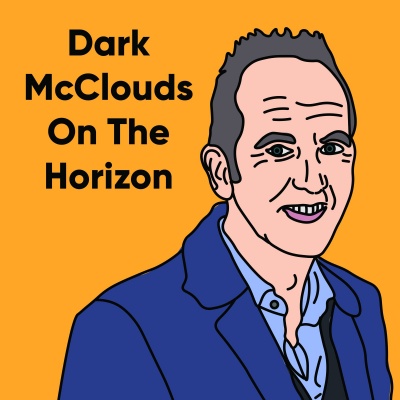 Dark Mcclouds On The Horizon