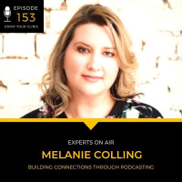 153 - Building Connections Through Podcasting