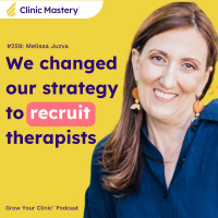Melissa Juzva: recruitment  retention of therapists, vulnerability and more | GYC Podcast E259