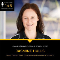 146 - What Does It Take to Be An Award-Winning Clinic? (with Jasmine Hulls)