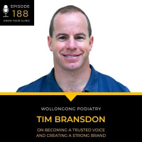 188 - Tim Bransdon on Becoming a Trusted Voice and Creating a Strong Brand