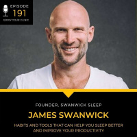 191 - Habits and Tools That Can Help You Sleep Better and Improve Your Productivity
