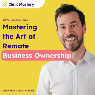 Grow My Clinic Podcast
