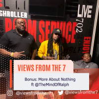 Bonus: More About Nothing Ft @TheMindOfRalph