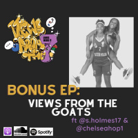 Bonus Ep: Views From The Goats ft @s.holmes17  @chelseahop1