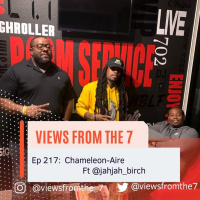 Ep 217: Chameleon-Aire ft @jahjah_birch