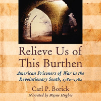 Relieve Us of This Burthen Audiobook by Carl P. Borick