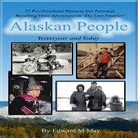 Alaskan People Audiobook by Edward M. May