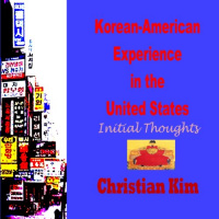 Korean-American Experience in the United States Audiobook by Christian Kim