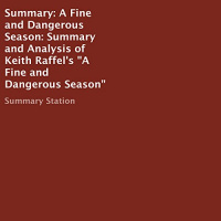 Summary: A Fine and Dangerous Season Audiobook by Summary Station