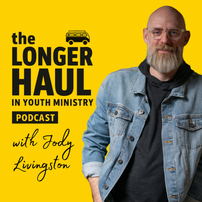 Youth Ministry For The Longer Haul Podcast