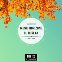 DJ BURLAK - Music Horizons @ MH 112 September 2016