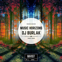 DJ BURLAK - Music Horizons @ MH107 April 2016