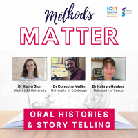 Methods Matter - Oral Histories  Story Telling