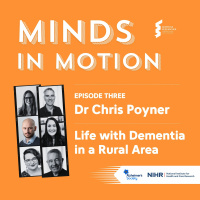 Minds In Motion - Dr Chris Poyner, Dementia Support in Rural Communities