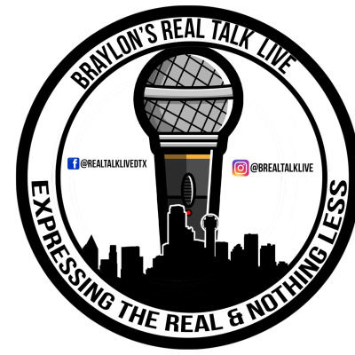 Braylons Real Talk Live