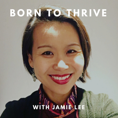 Born To Thrive With Jamie Lee