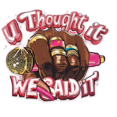 I Said What I Said Podcast