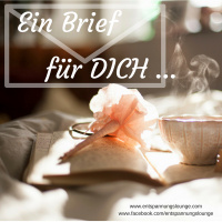 Ein Brief für DICH...