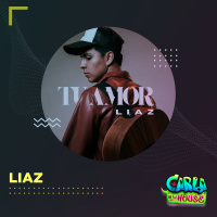 S3 Ep79: Liaz - Tu amor | CARLA IN DA HOUSE