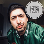 Le Podcast Dalexis Arabia