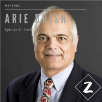 Arie Brish part 1 - The Bleeding Edge Of Technology And Commercialization