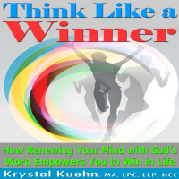 Think Like a Winner Audiobook by Krystal Kuehn