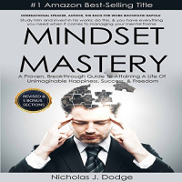 Mindset Mastery Audiobook by Nicholas J. Dodge