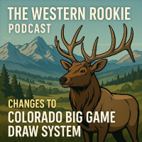 Western Rookie - Changes to Colorado’s Draw System