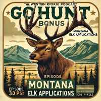 Western Rookie - GoHunt Bonus Series: Montana Elk Applications