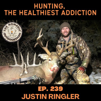 Nomadic Outdoorsman - Hunting, The Healthiest Addiction