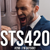 #298 - Im Outside!