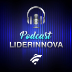 Liderinnova Podcast