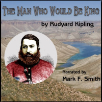 The Man Who Would Be King Audiobook by Rudyard Kipling