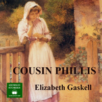 Cousin Phillis Audiobook by Elizabeth Gaskell